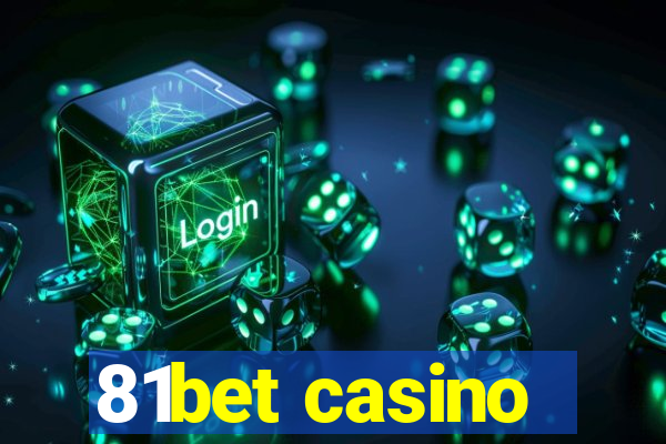 81bet casino